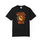 Sunshine My Only Birb T-Shirt