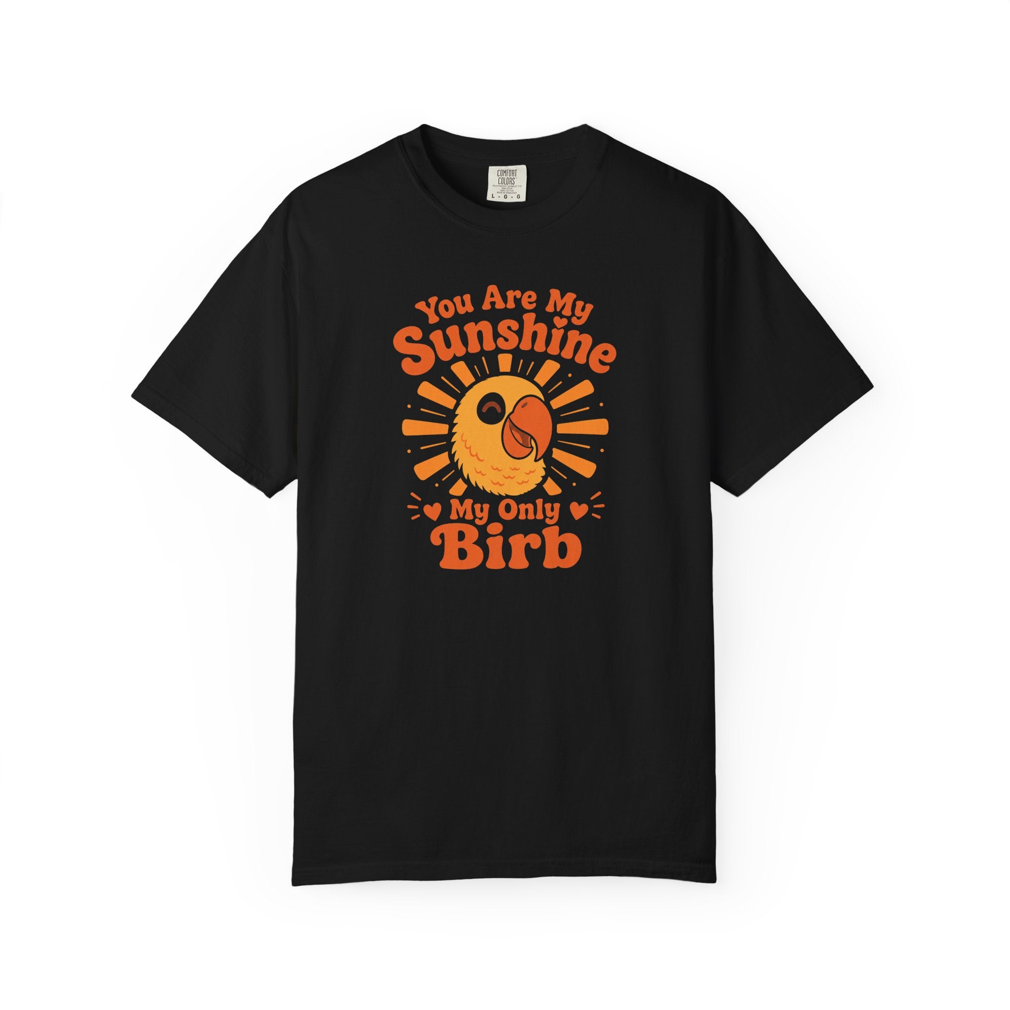 Sunshine My Only Birb T-Shirt
