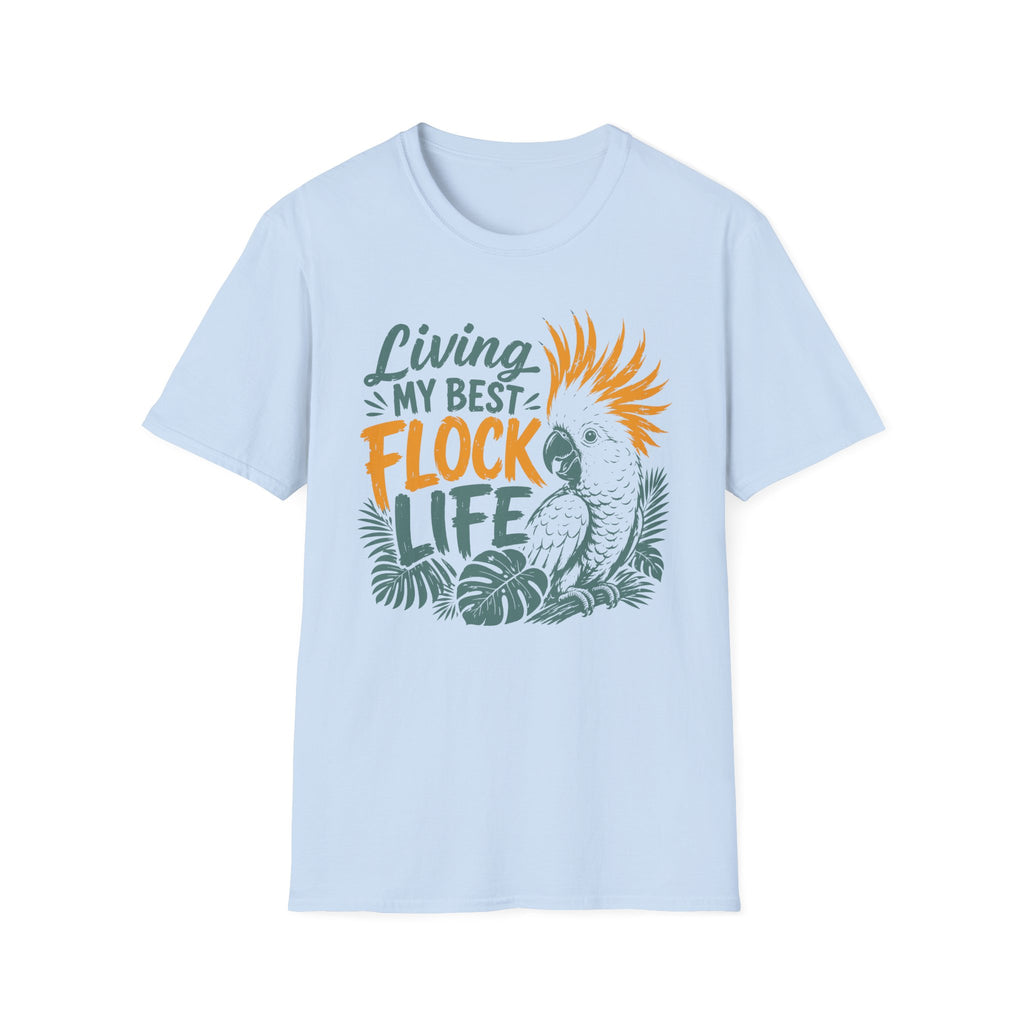 Living My Best Flock Life T-Shirt
