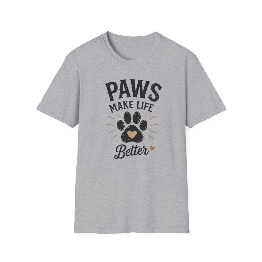 Paws Make Life Better T-Shirt