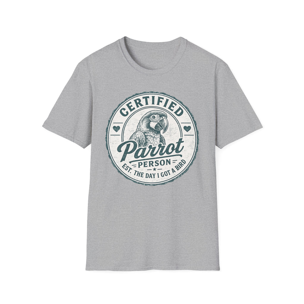 Certified Parrot Person T-Shirt