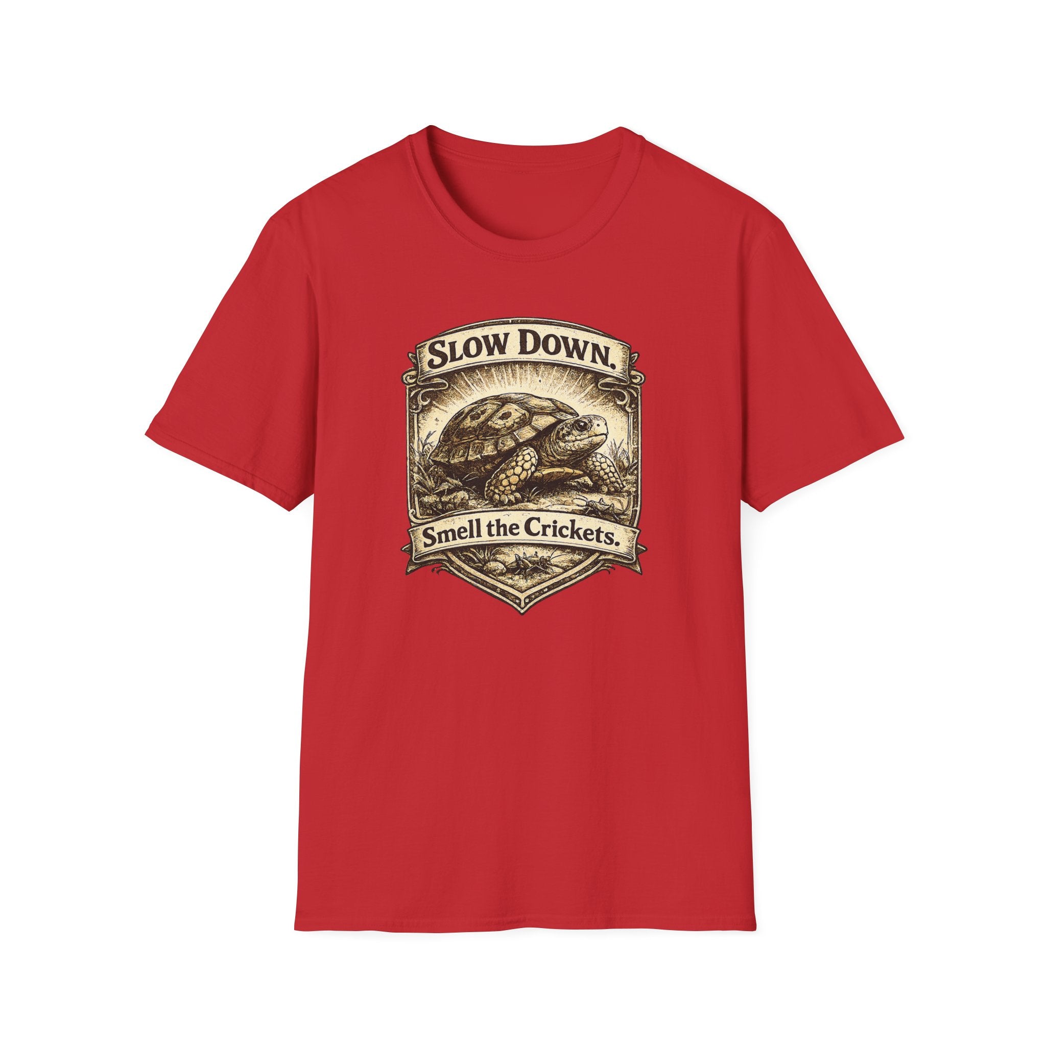 Slow Down, Smell the Crickets T-Shirt