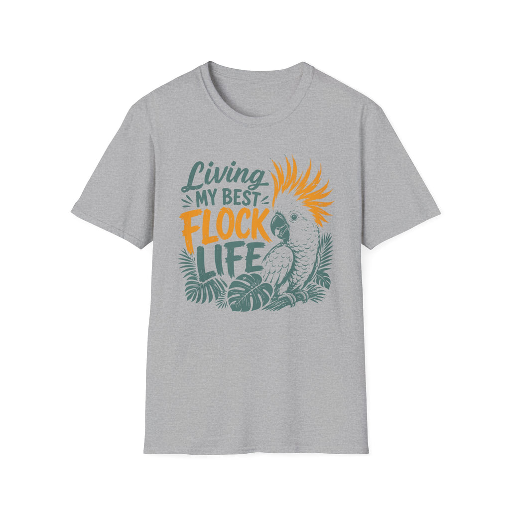 Living My Best Flock Life T-Shirt