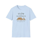 Slow Sundays T-Shirt