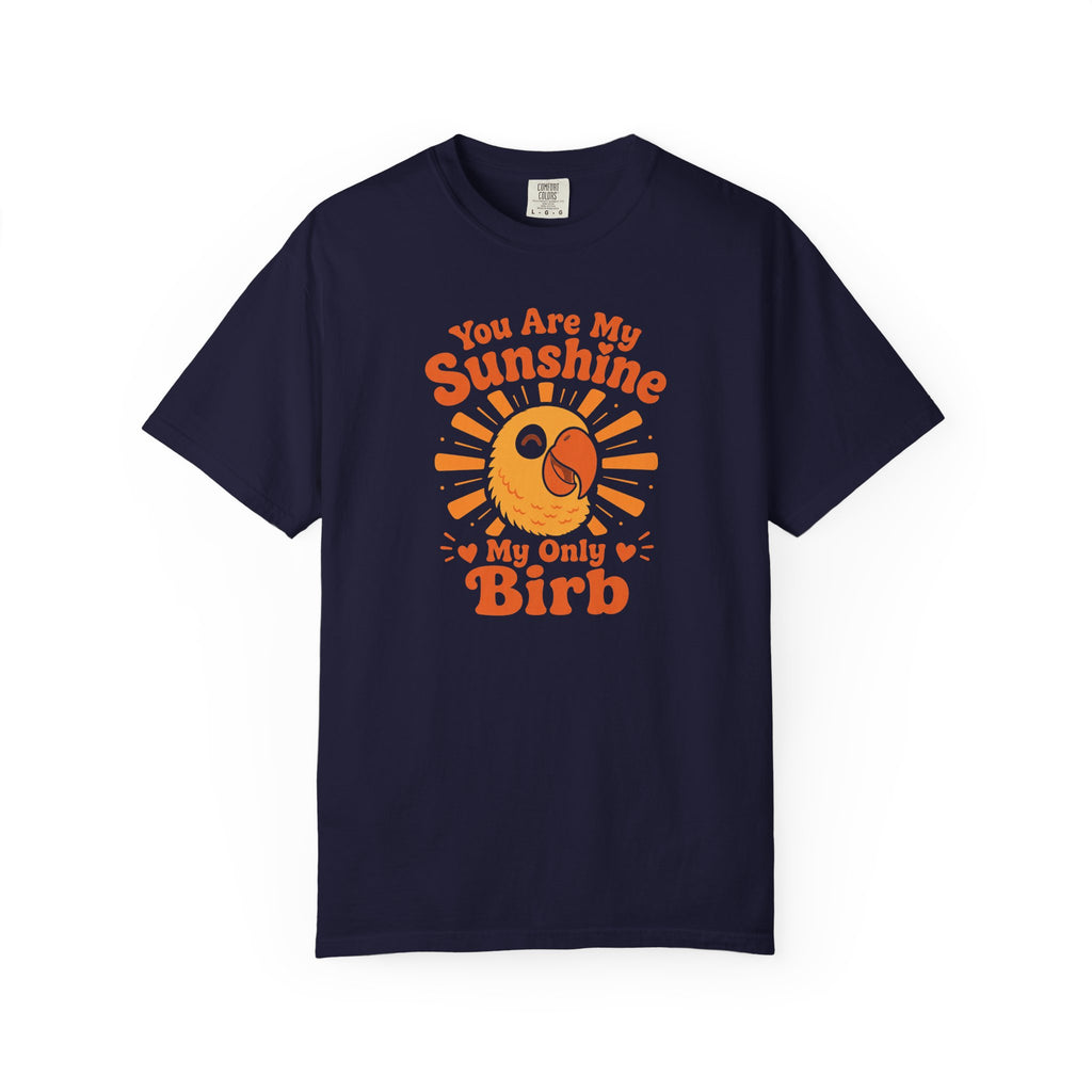 Sunshine My Only Birb T-Shirt
