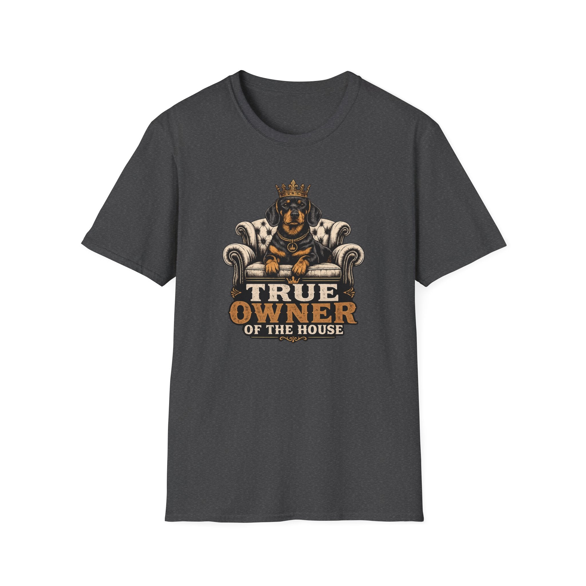True Owner of the House T-Shirt