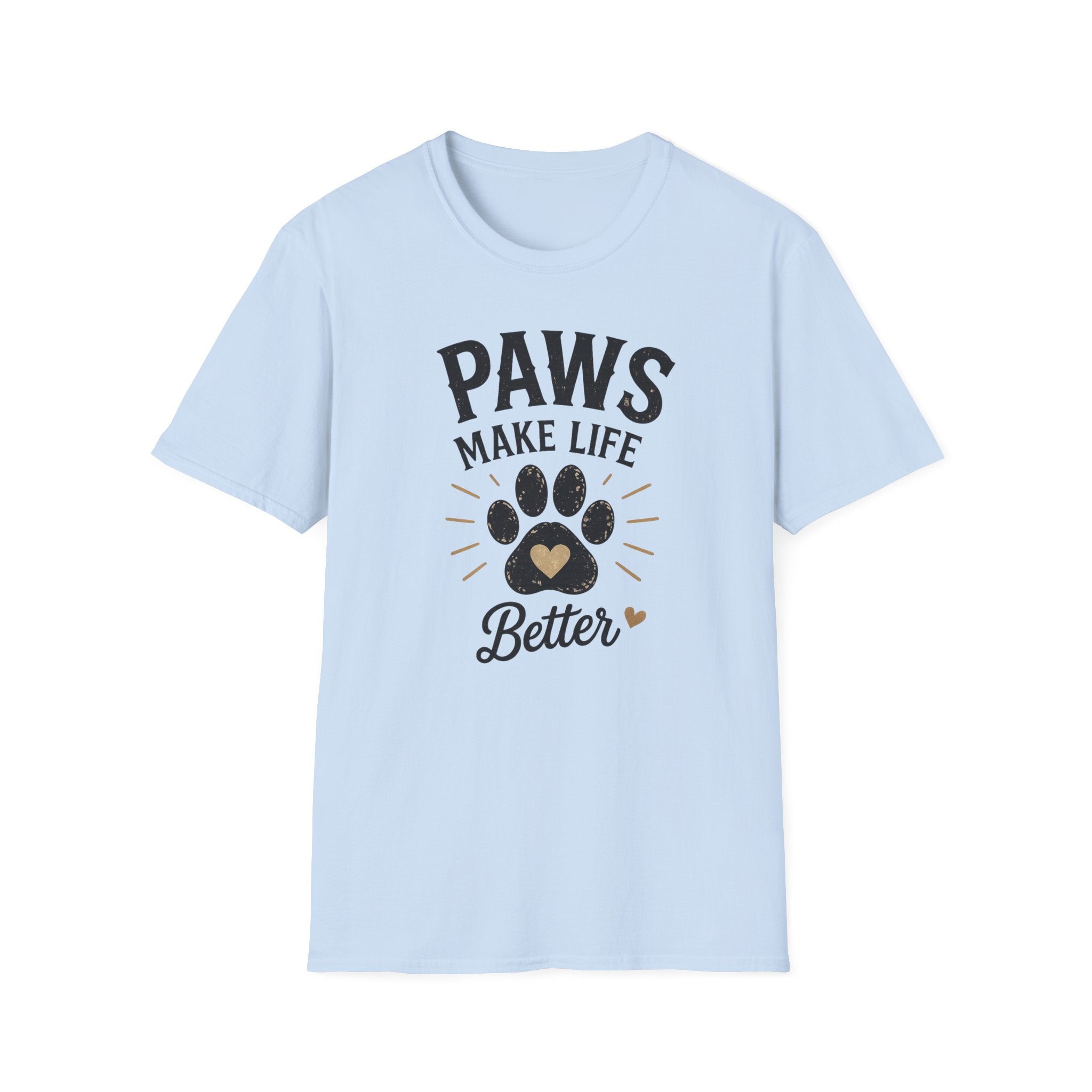 Paws Make Life Better T-Shirt