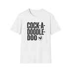 Cock-a-Doodle-Doo T-Shirt
