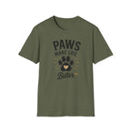 Paws Make Life Better T-Shirt