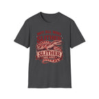 Not All Who Slither T-Shirt