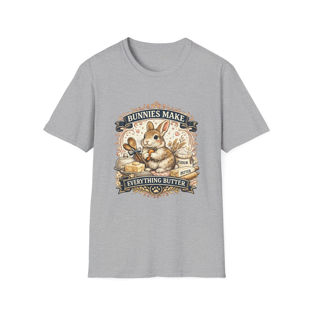 Bunnies Make Everything Better Tee