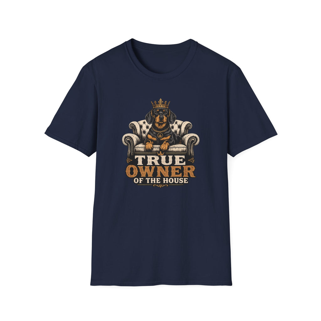 True Owner of the House T-Shirt