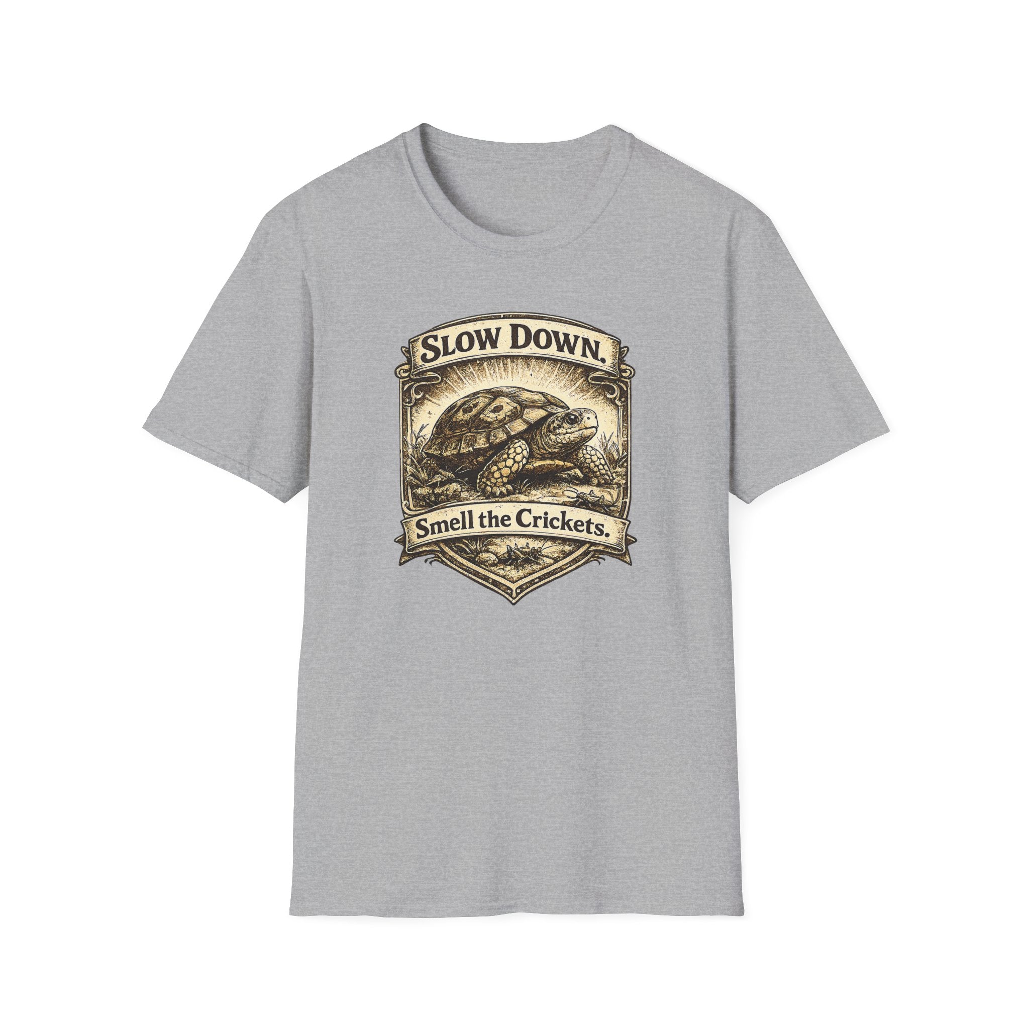Slow Down, Smell the Crickets T-Shirt