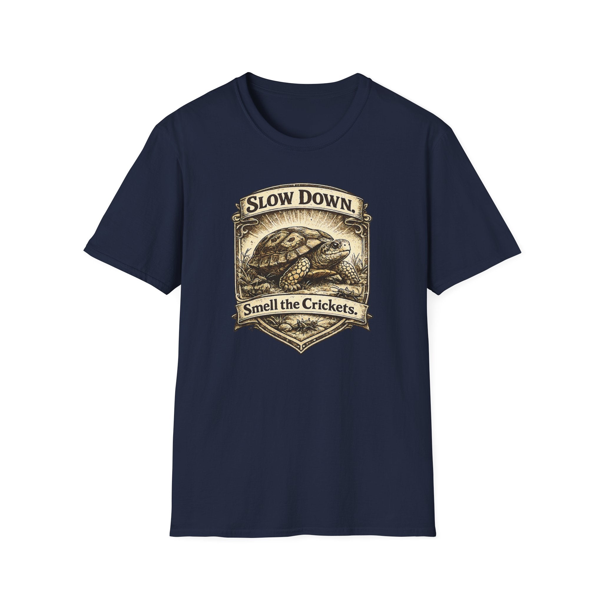 Slow Down, Smell the Crickets T-Shirt