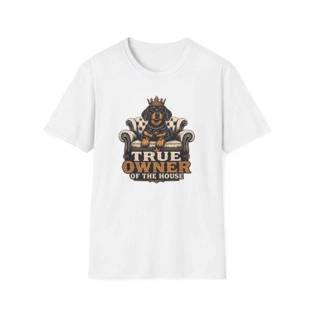 True Owner of the House T-Shirt