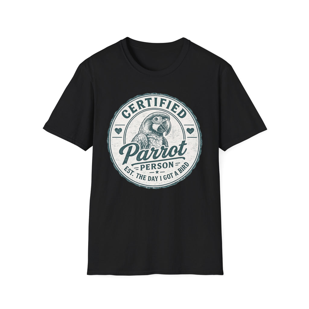 Certified Parrot Person T-Shirt