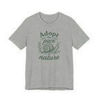 Adopt the Pace of Nature T-Shirt