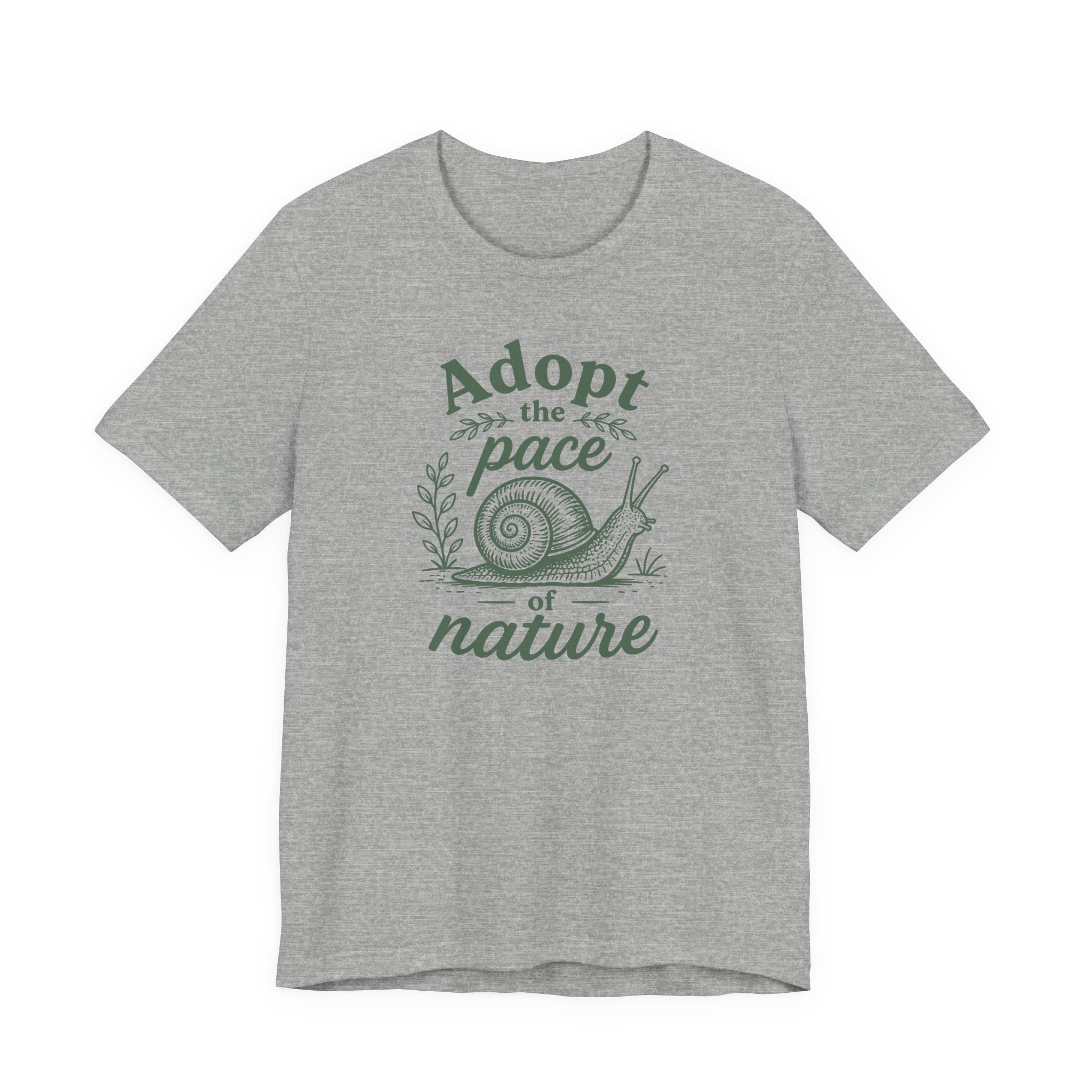Adopt the Pace of Nature T-Shirt