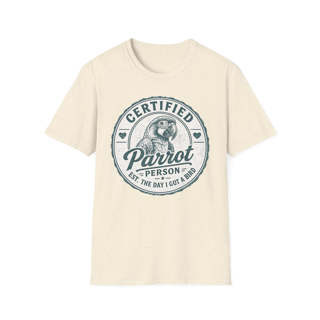 Certified Parrot Person T-Shirt