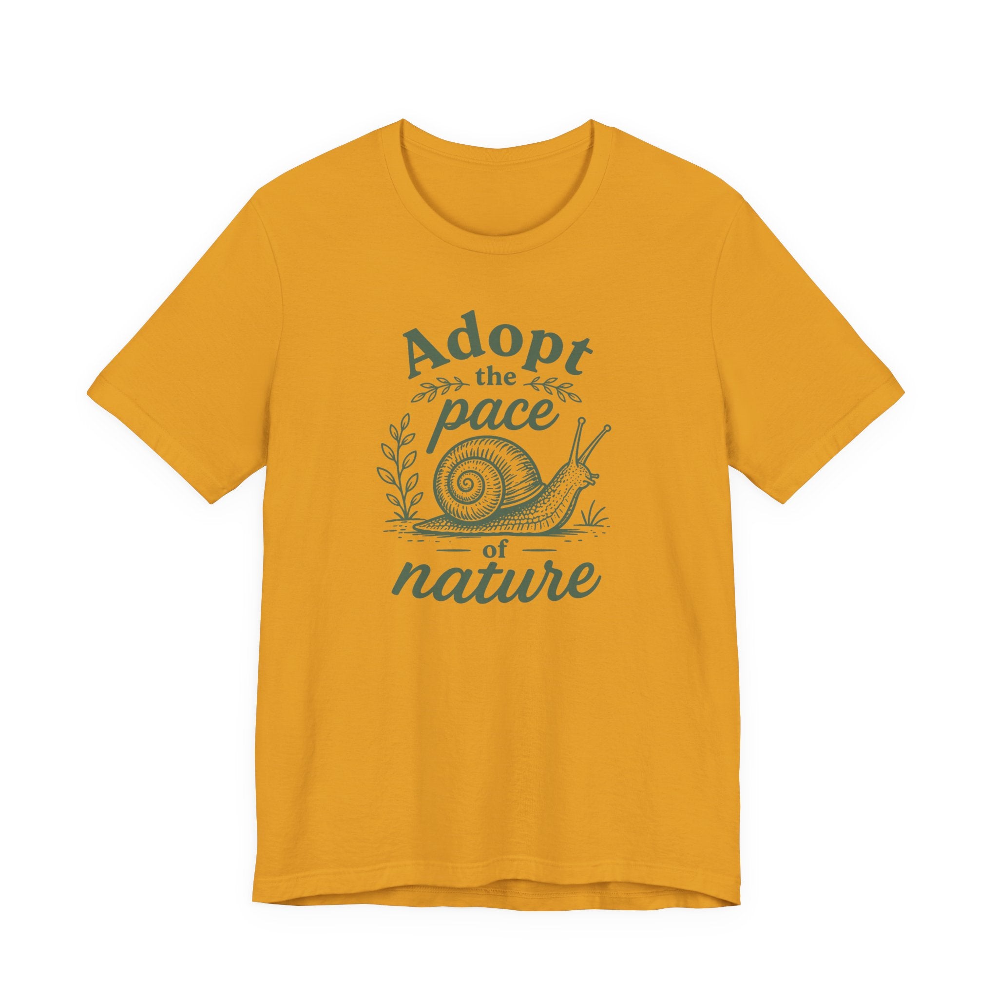 Adopt the Pace of Nature T-Shirt