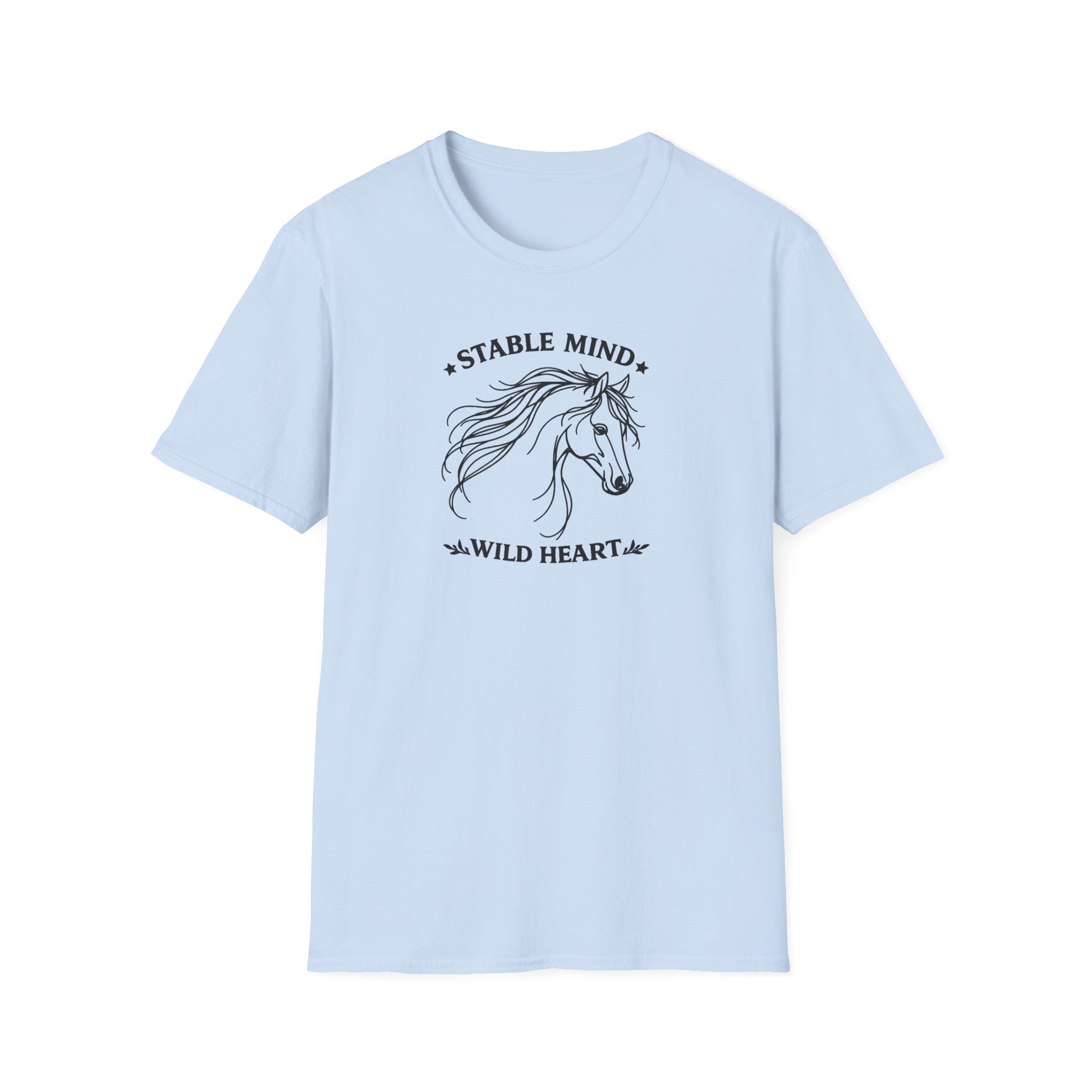 Stable Mind, Wild Heart T-Shirt