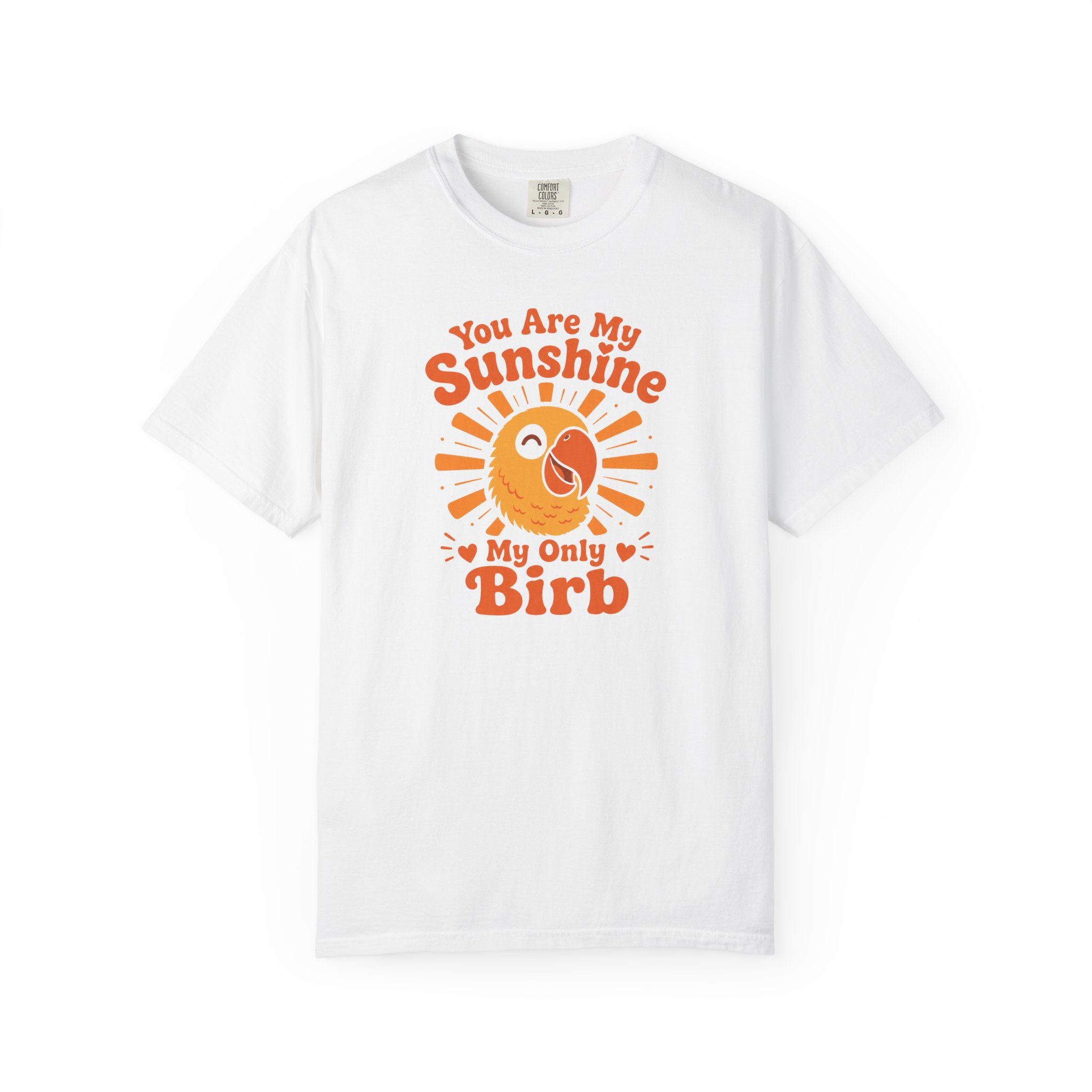 Sunshine My Only Birb T-Shirt