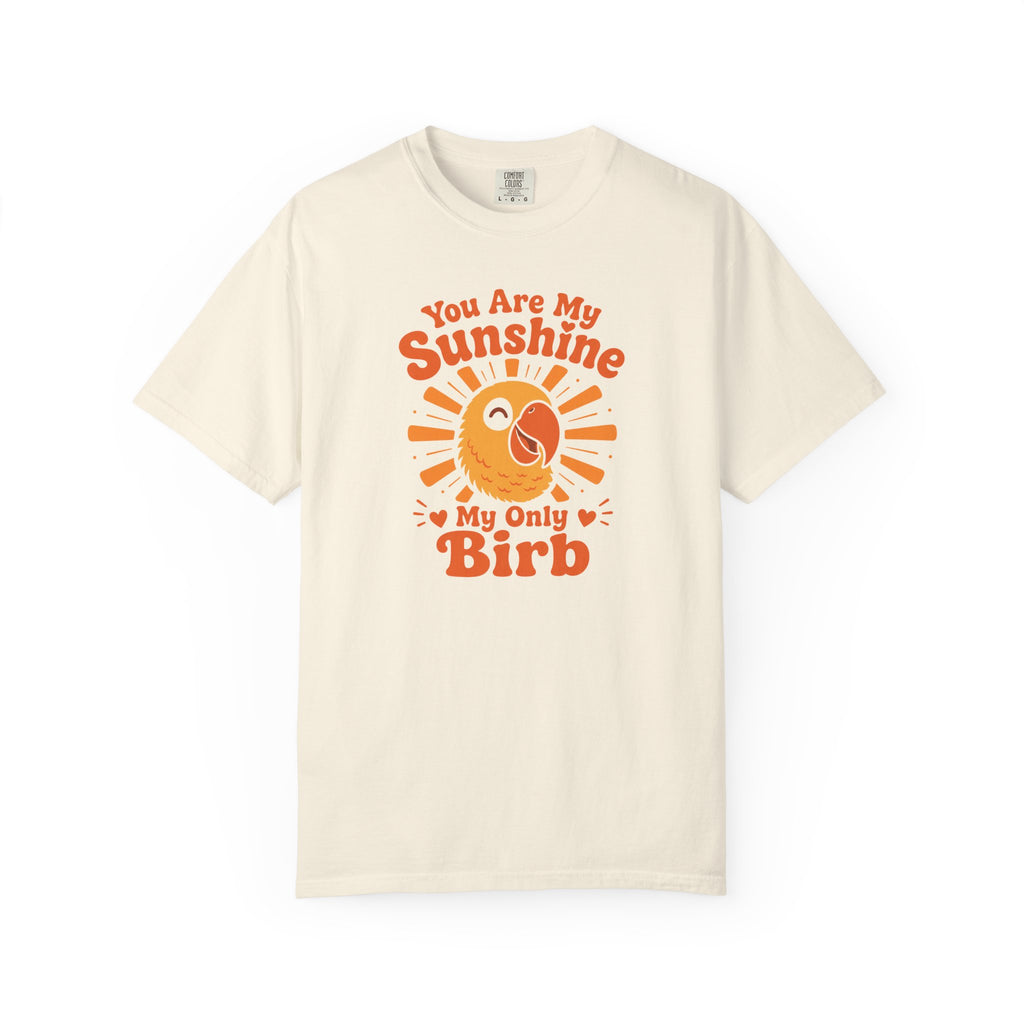 Sunshine My Only Birb T-Shirt