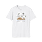 Slow Sundays T-Shirt