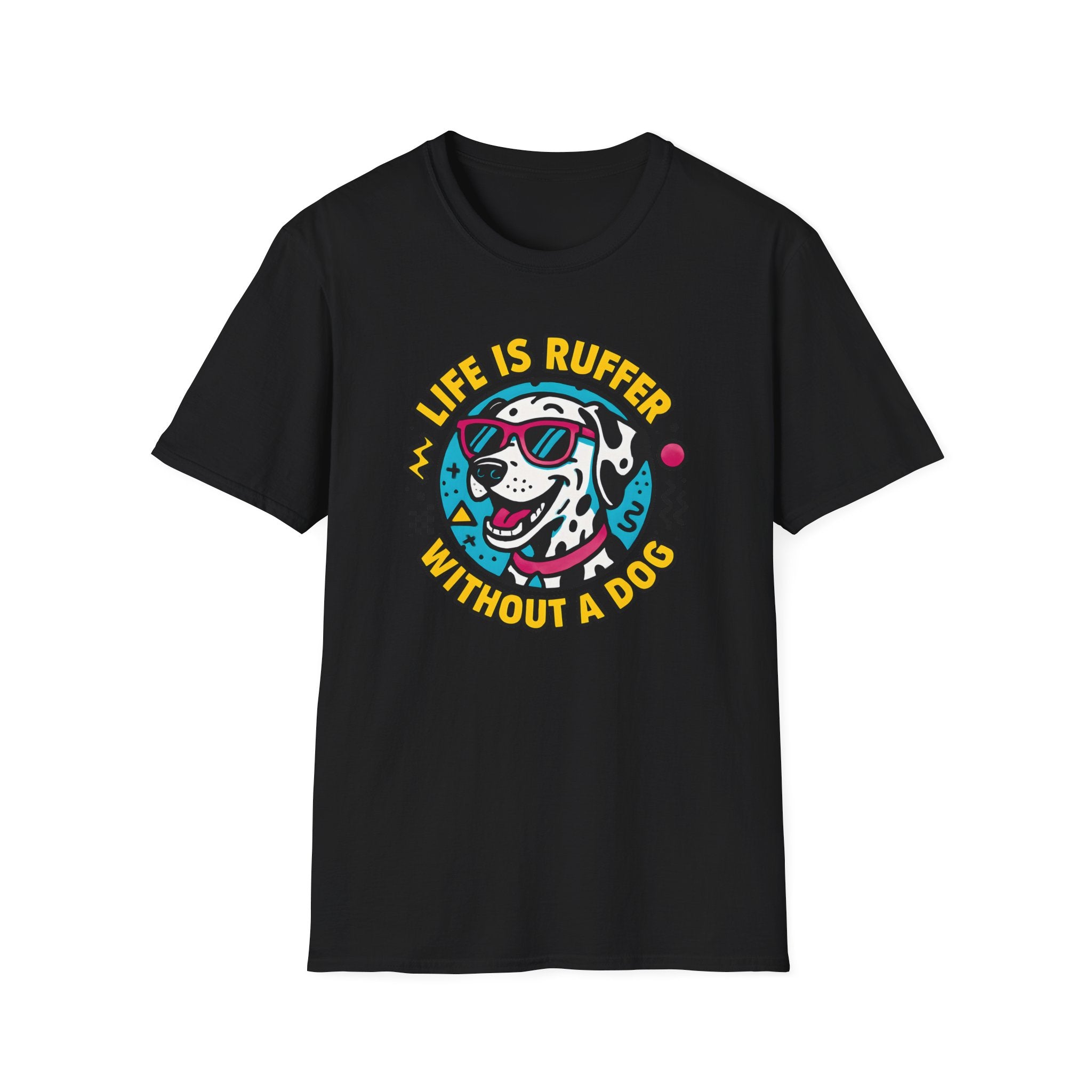 Life Is Ruff T-Shirt
