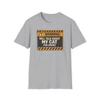 Will Talk About My Cat for Hours T-Shirt