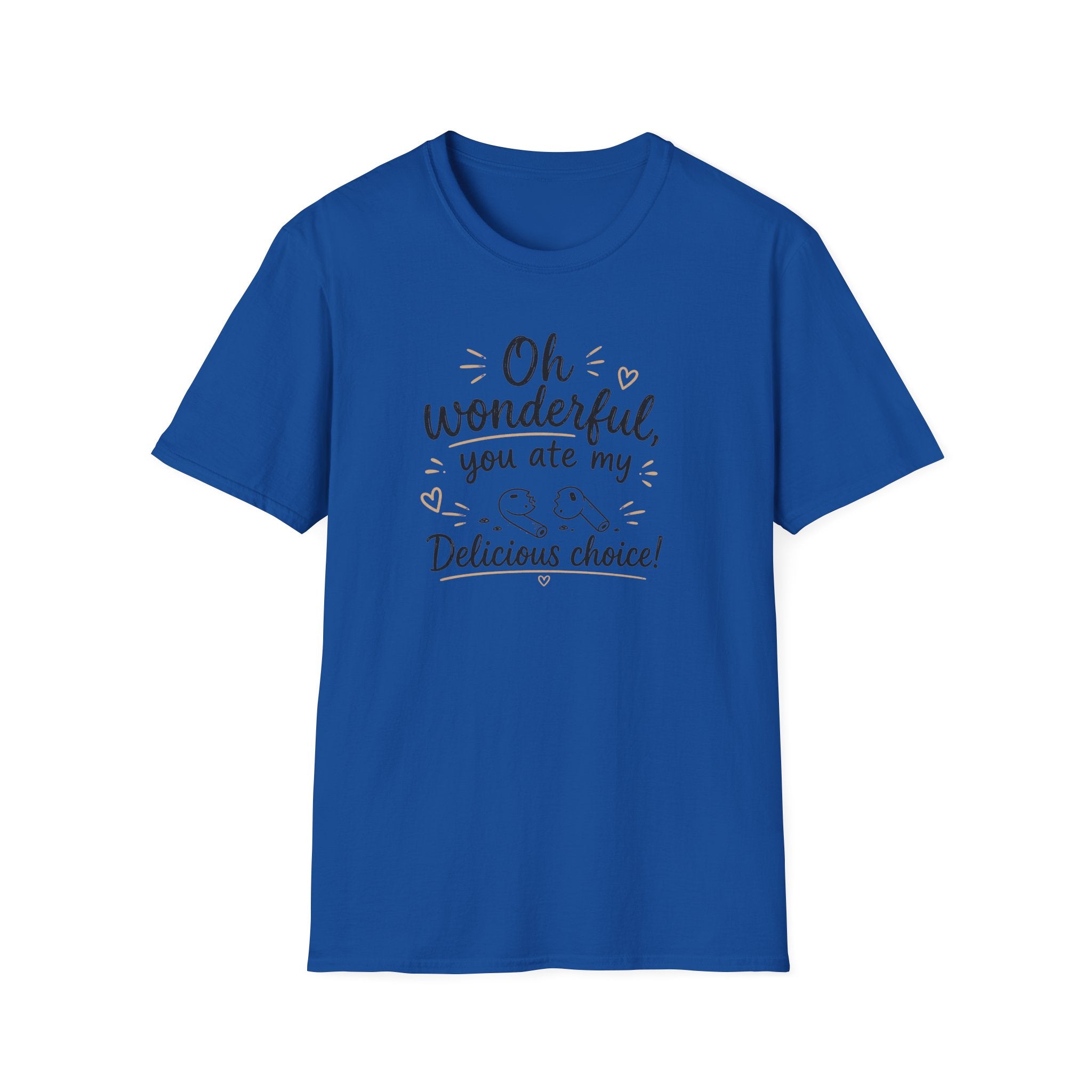 You ate my pods T‑Shirt
