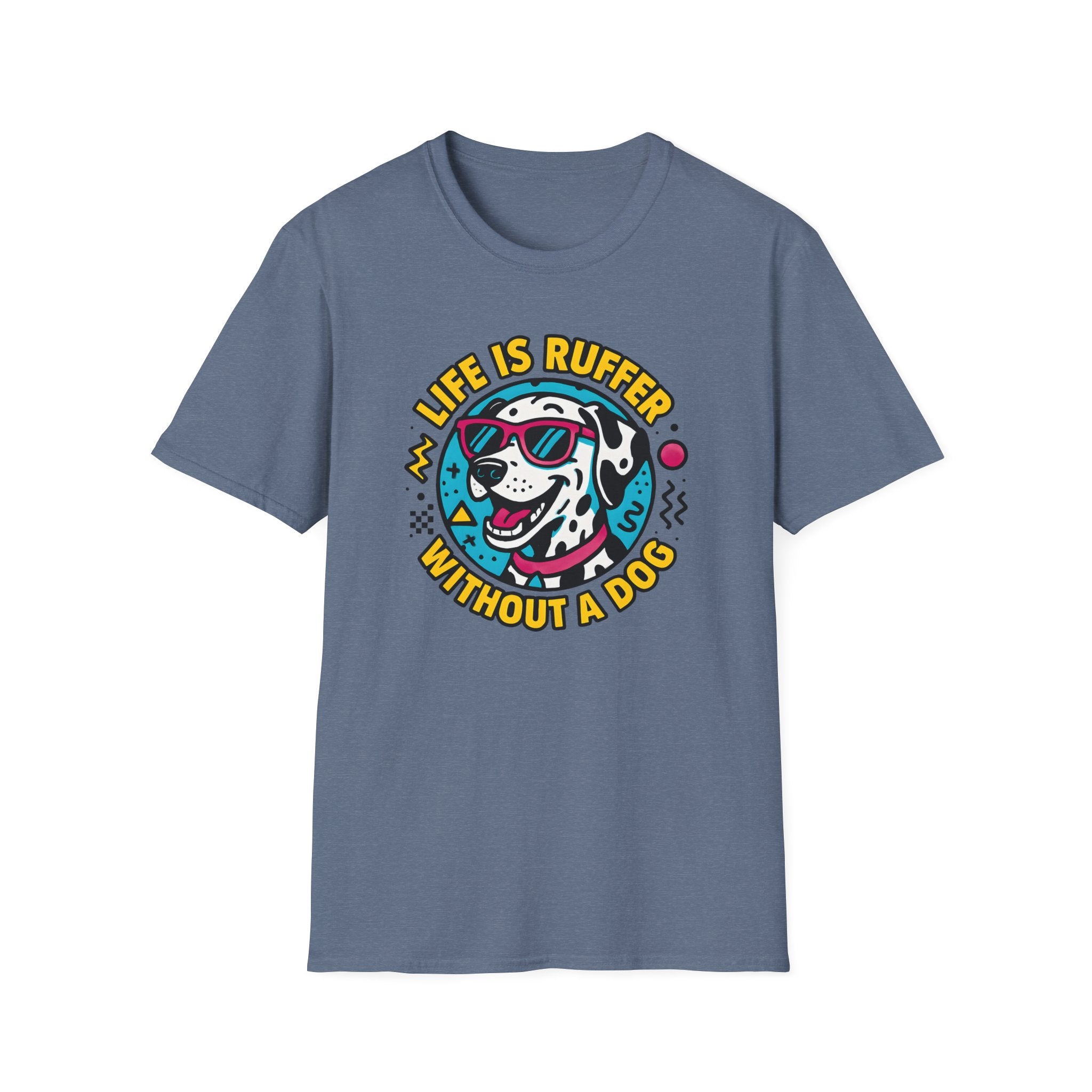 Life Is Ruff T-Shirt