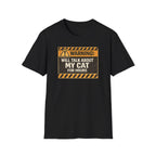 Will Talk About My Cat for Hours T-Shirt