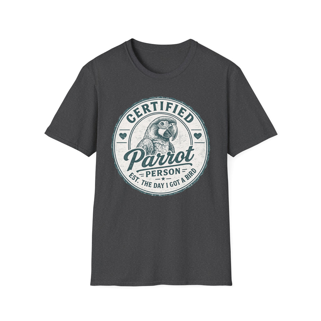Certified Parrot Person T-Shirt
