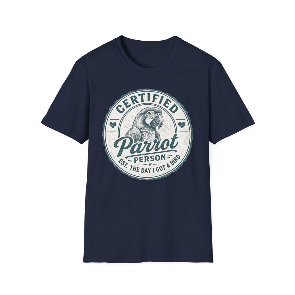 Certified Parrot Person T-Shirt