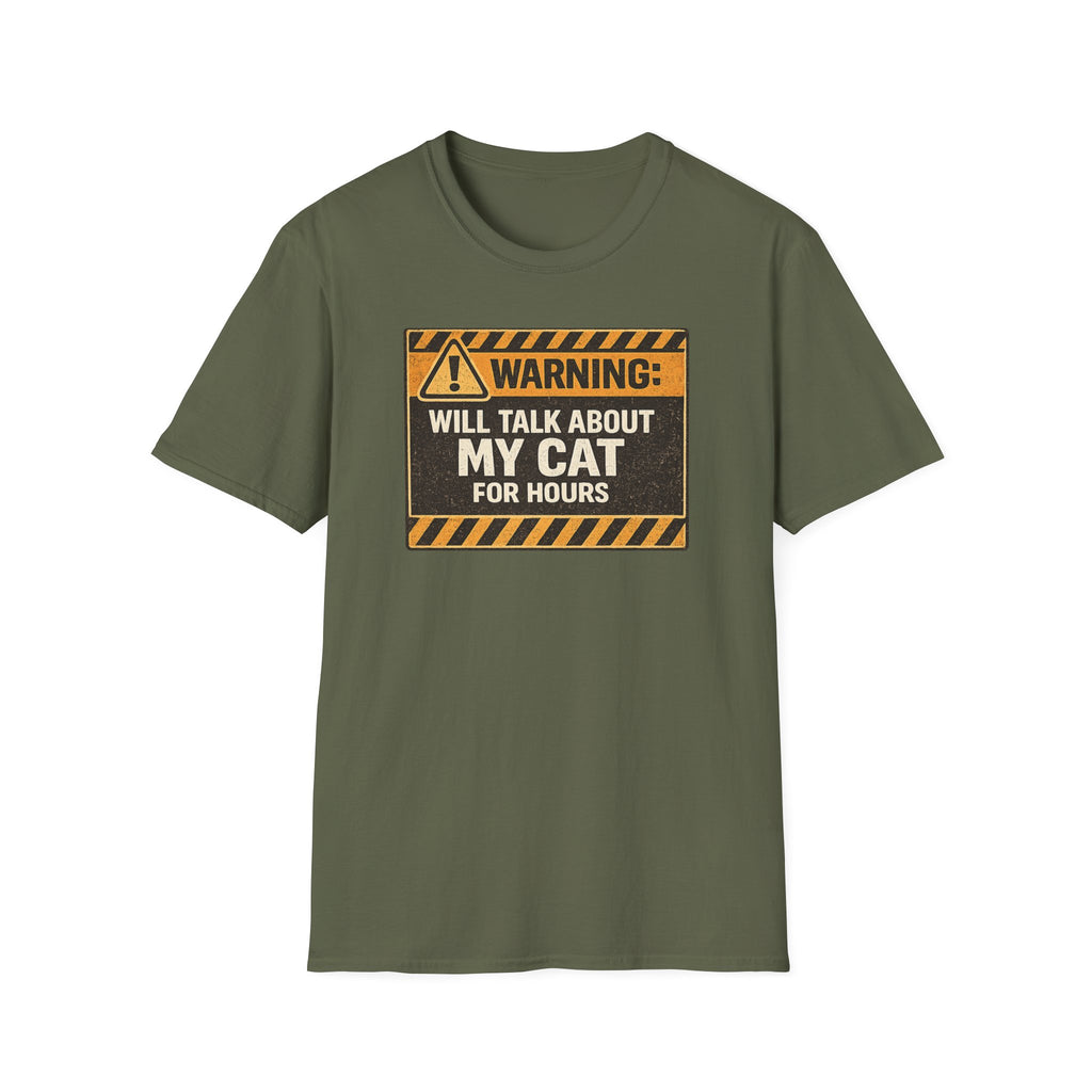 Will Talk About My Cat for Hours T-Shirt