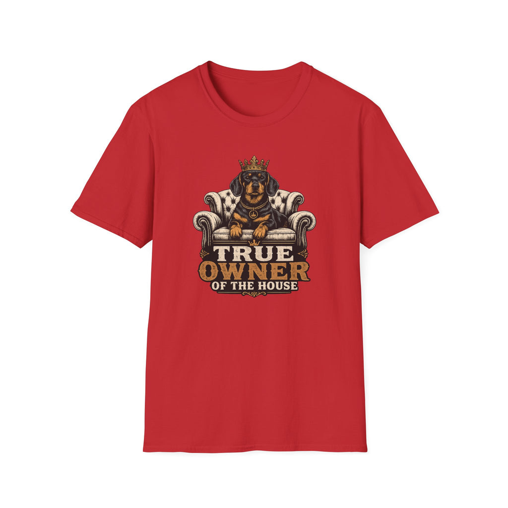 True Owner of the House T-Shirt