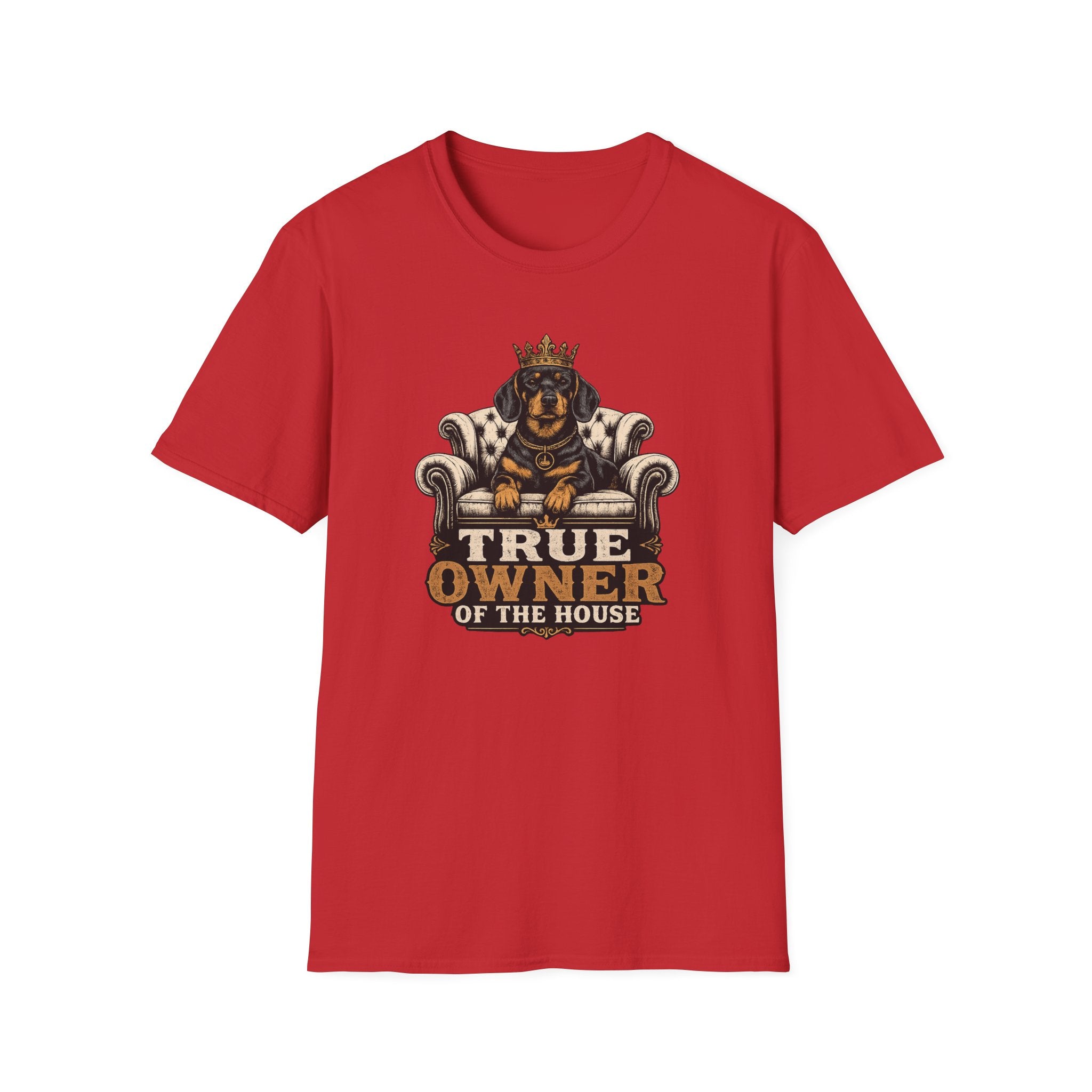 True Owner of the House T-Shirt