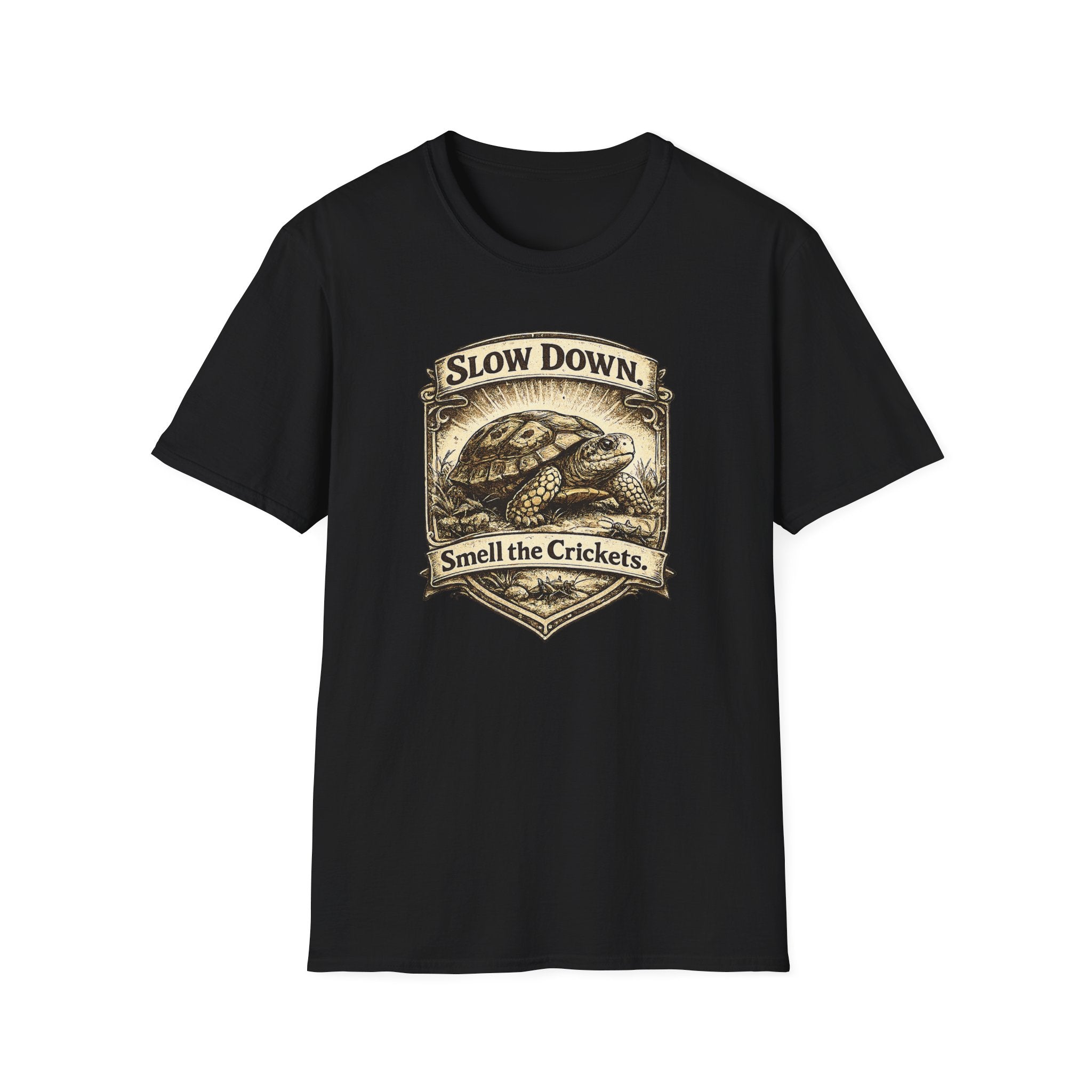 Slow Down, Smell the Crickets T-Shirt