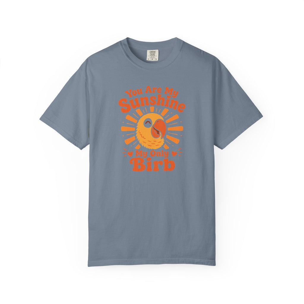 Sunshine My Only Birb T-Shirt