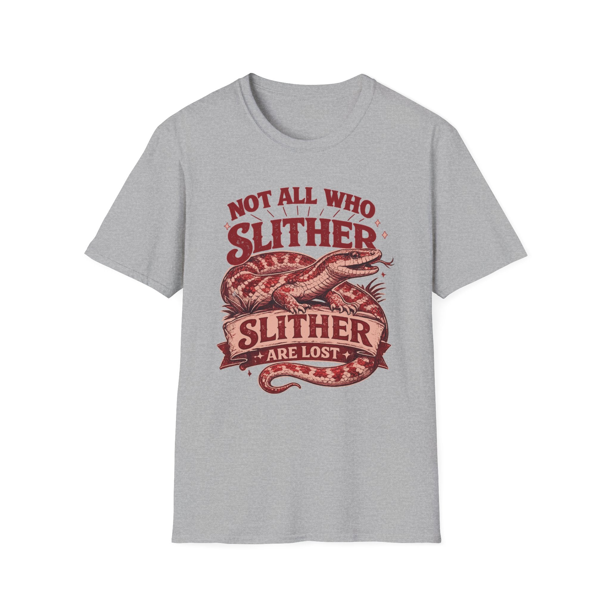 Not All Who Slither T-Shirt